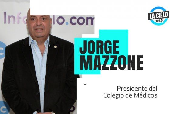 Jorge Mazzone, Presidente del Colegio de Médicos de La Plata: 